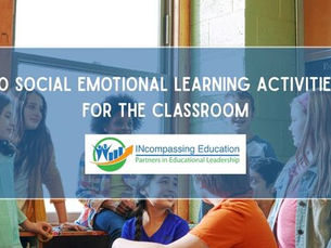 10 Social Emotional Learning Activities for the Classroom