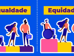 Igualdade x Equidade