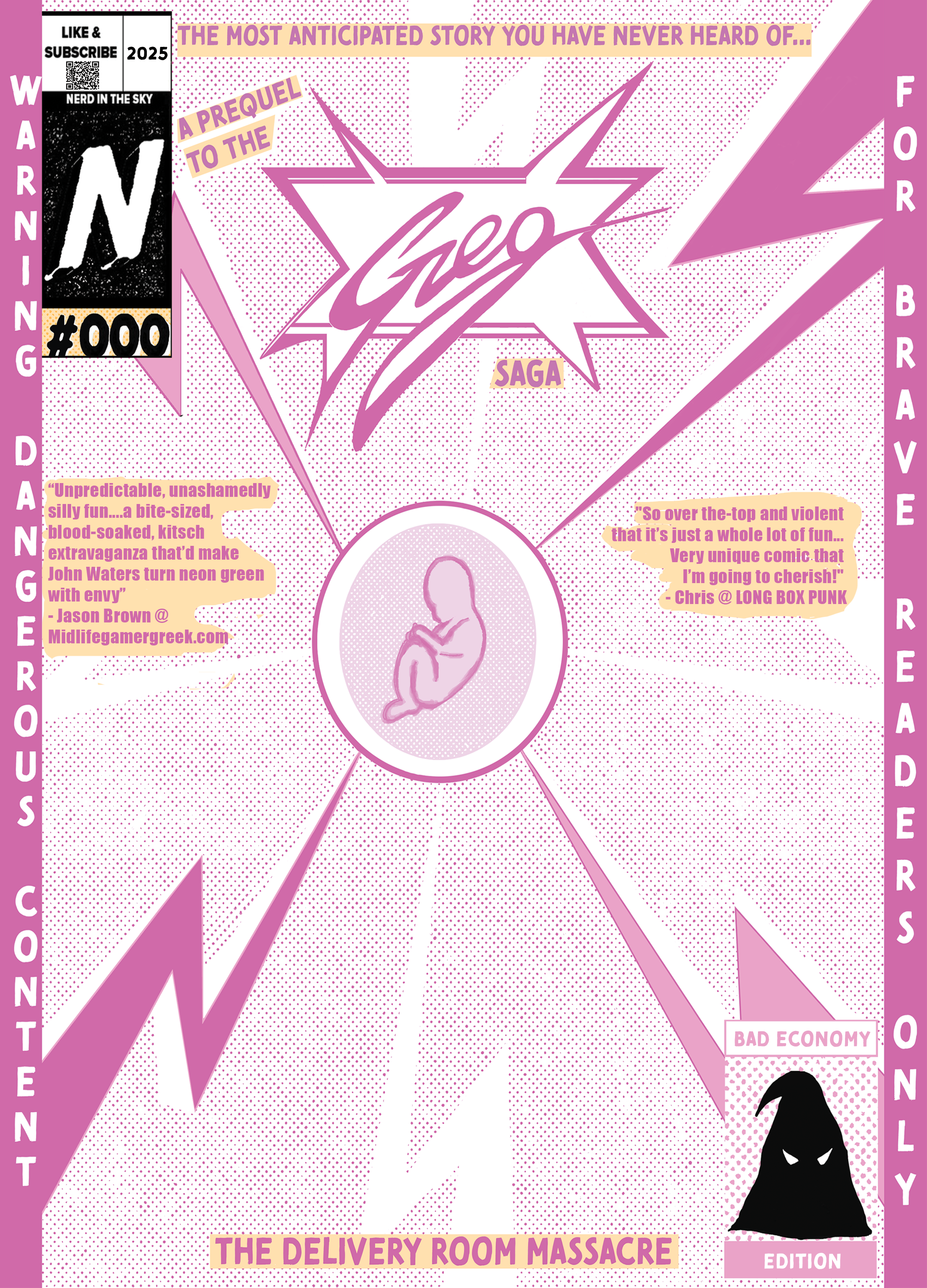 GREG ISSUE #0 THE DELIVERY ROOM MASSACRE (BAD ECONOMY EDITION SIGNED!)