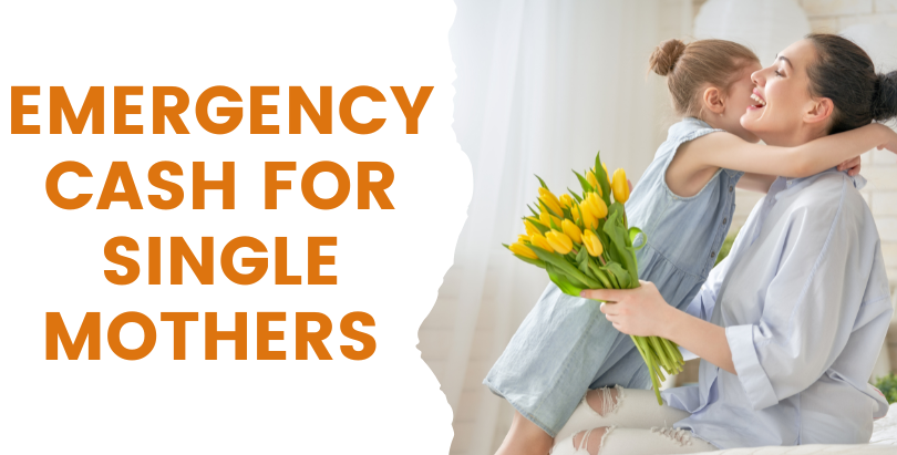 Get Instant Emergency Cash for Single Mothers 