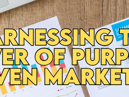 Beyond the Buzzword: What Does Purpose-Driven Marketing Actually Mean for Your Business?
