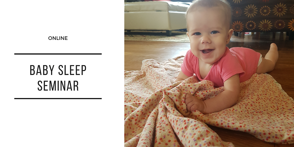 Monthly Baby Sleep Seminar