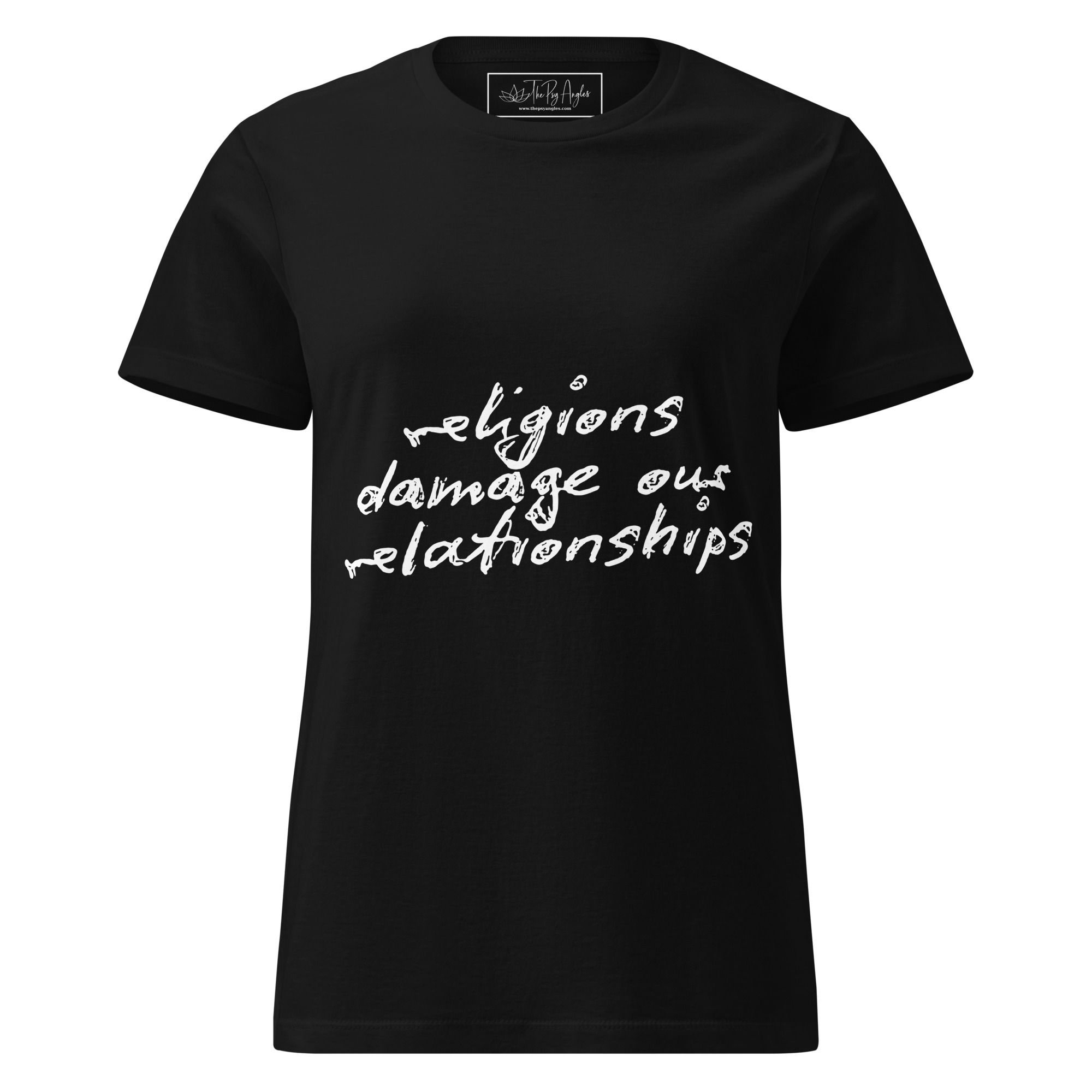 Women’s t-shirt - "religions damage our relationships"