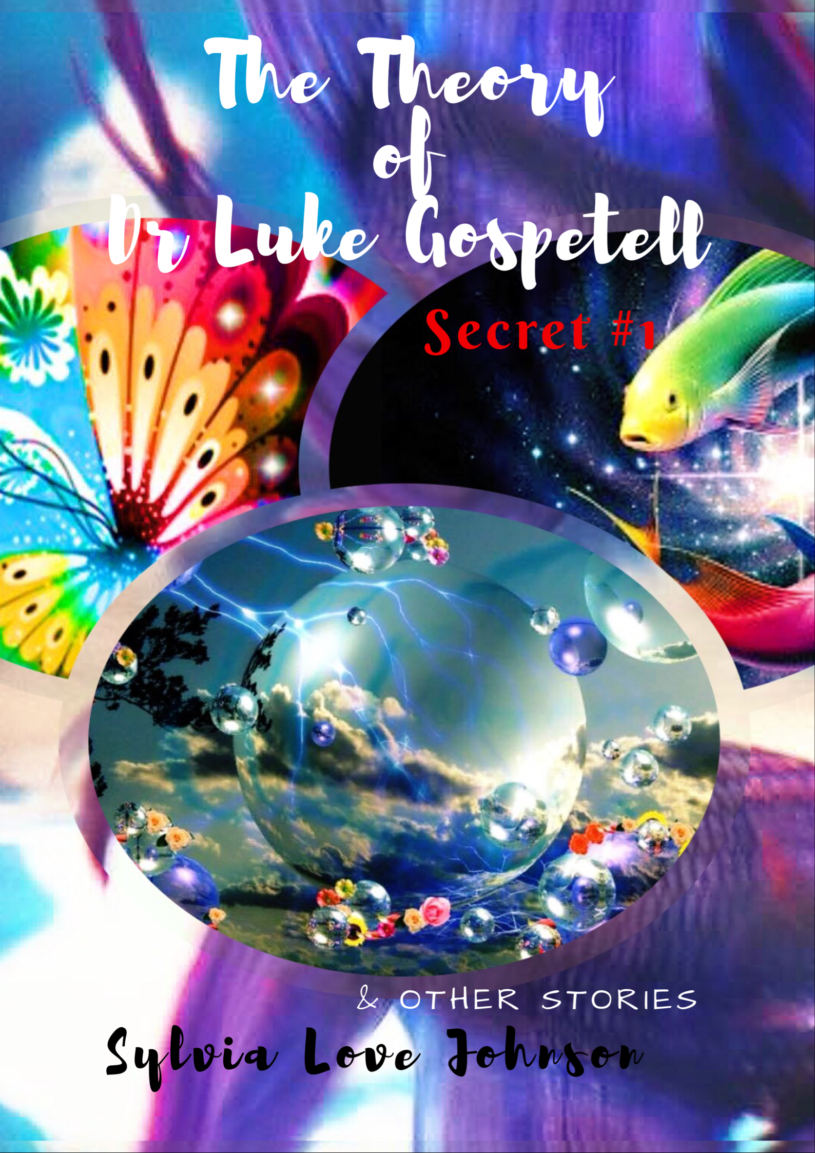 The Theory of Dr Luke Gospetell. 100 Secrets Series