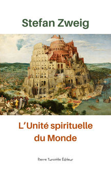 "L’Unité spirituelle du Monde" de Stefan Zweig