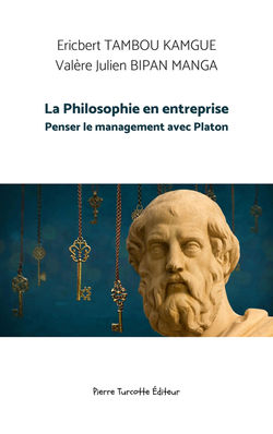 Tambou Kamgue et Bipan Manga - La Philosophie en entreprise (couverture)