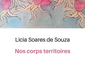 "Nos corps territoires" de Licia Soares de Souza