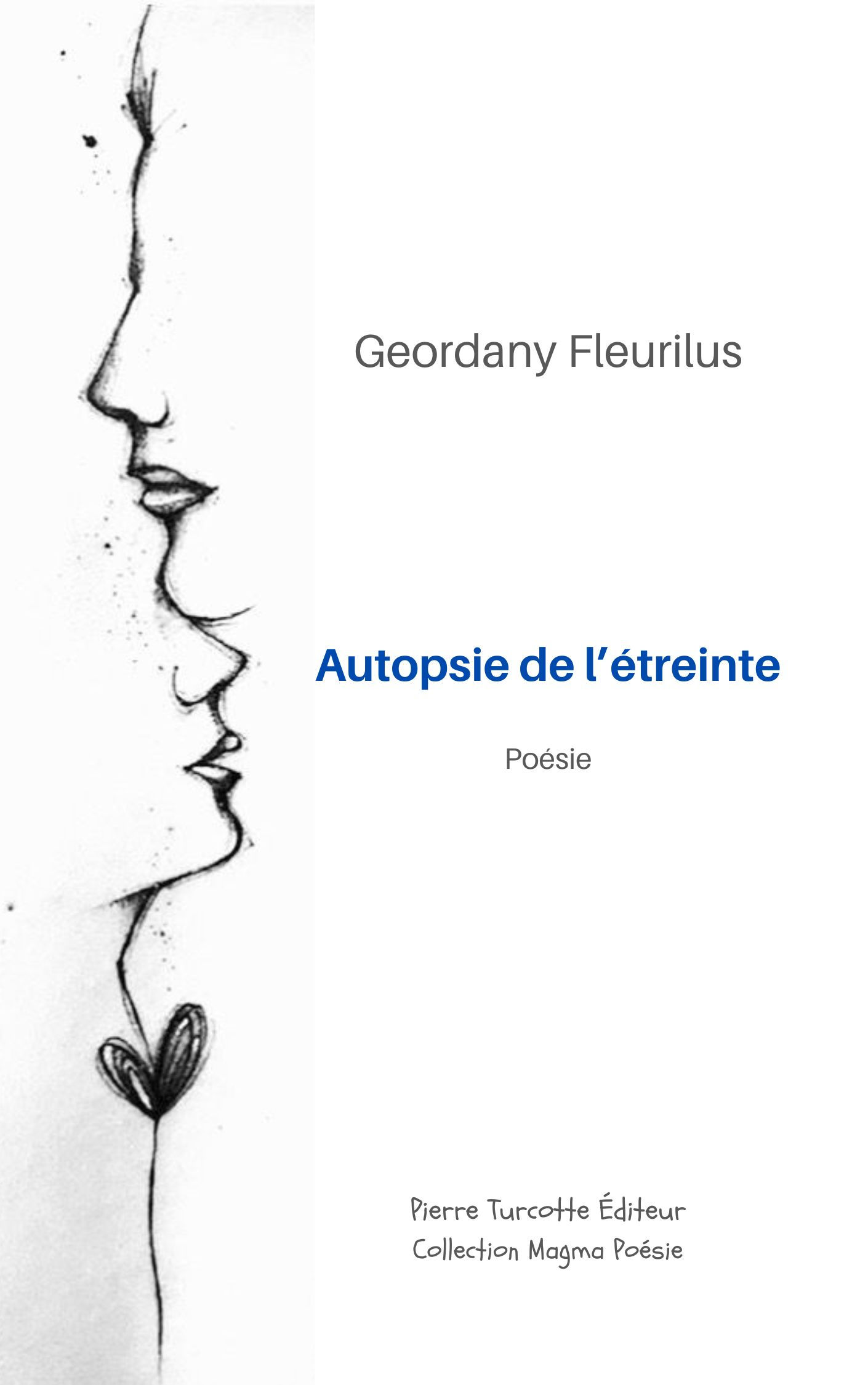 Fleurilus - Autopsie de l'etreinte