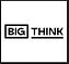 Big Think.JPG