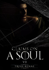 Claims on a Soul (Book 1 Part 3)