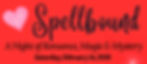 Spellbound - A Night of Romance, Magic and Mystery