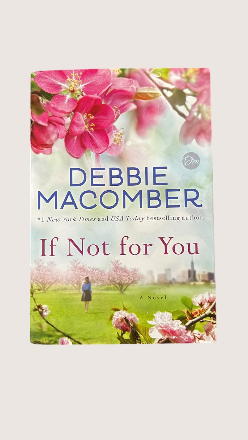 If Not for You by Debbie Macomber