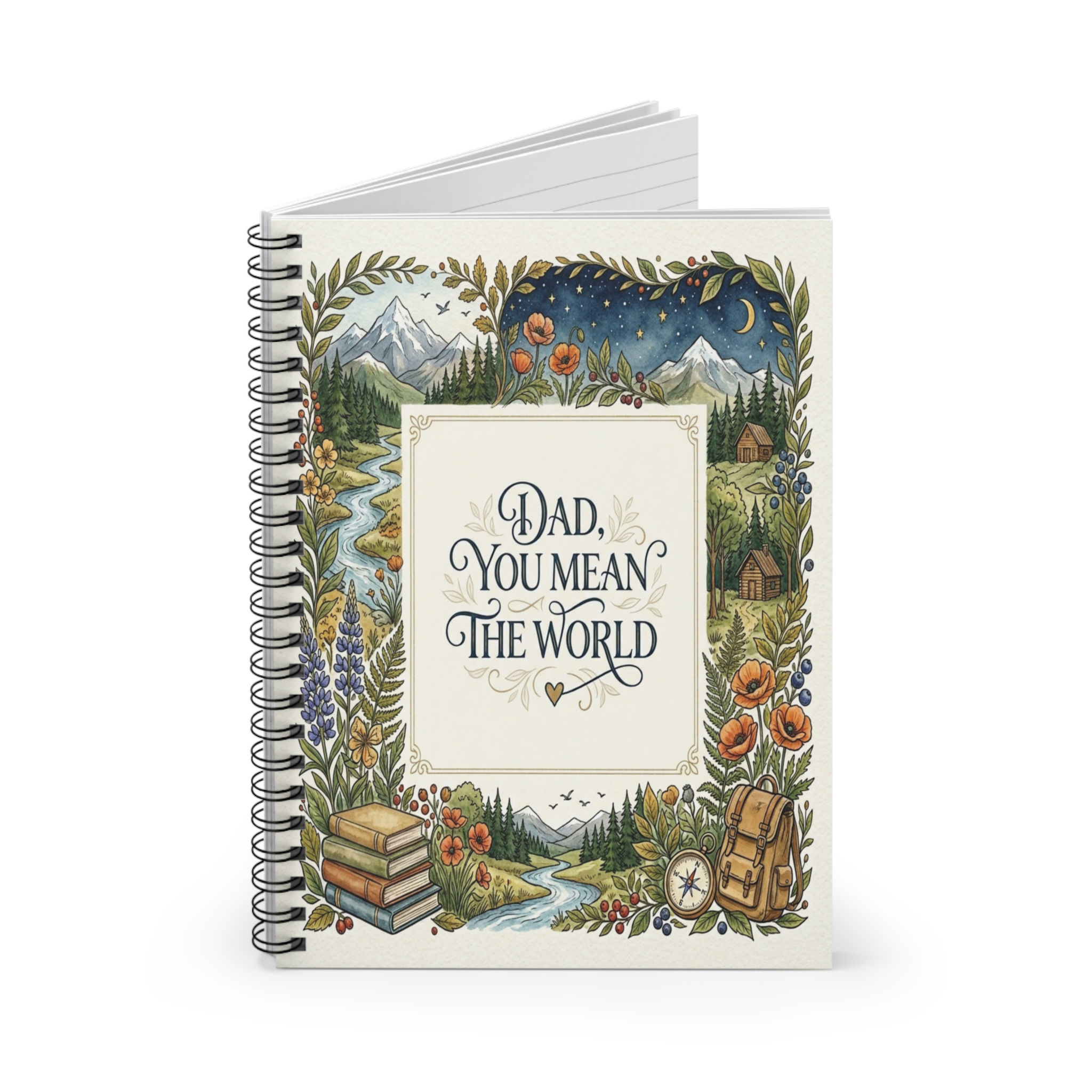 Dad, You Mean the World Spiral Notebook — Illustrated Nature Journal