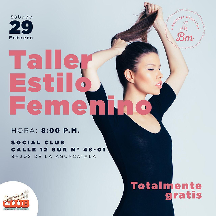 FREE CLASS #TallerEstiloFemenino