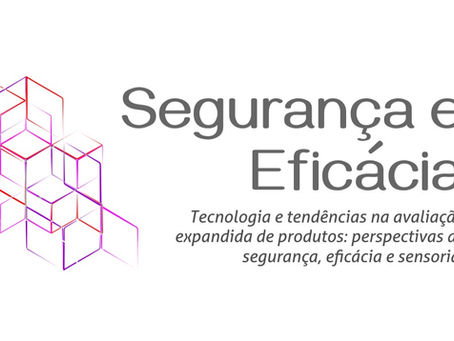Soluções de Eficácia e Sensorial no Evento de Segurança e Eficácia da ABC