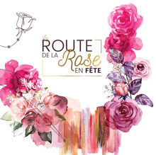 La Route de la Rose en Fête