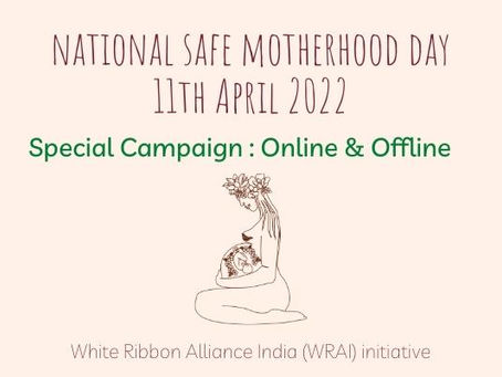 National Safe Motherhood Day Special Campaign