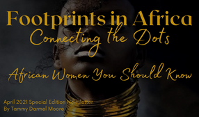 SPECIAL EDITION: African Women You Should Know
