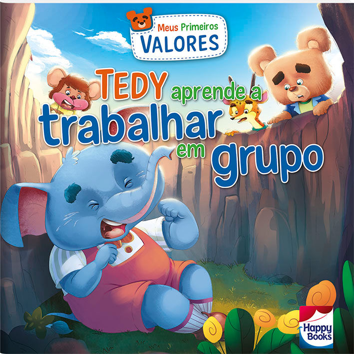 Meus Primeiros Valores - Tedy Aprende A Trabalhar Em Grupo