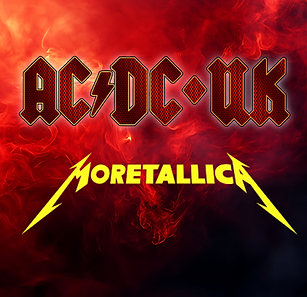 AC/DC UK & MORETALLICA 