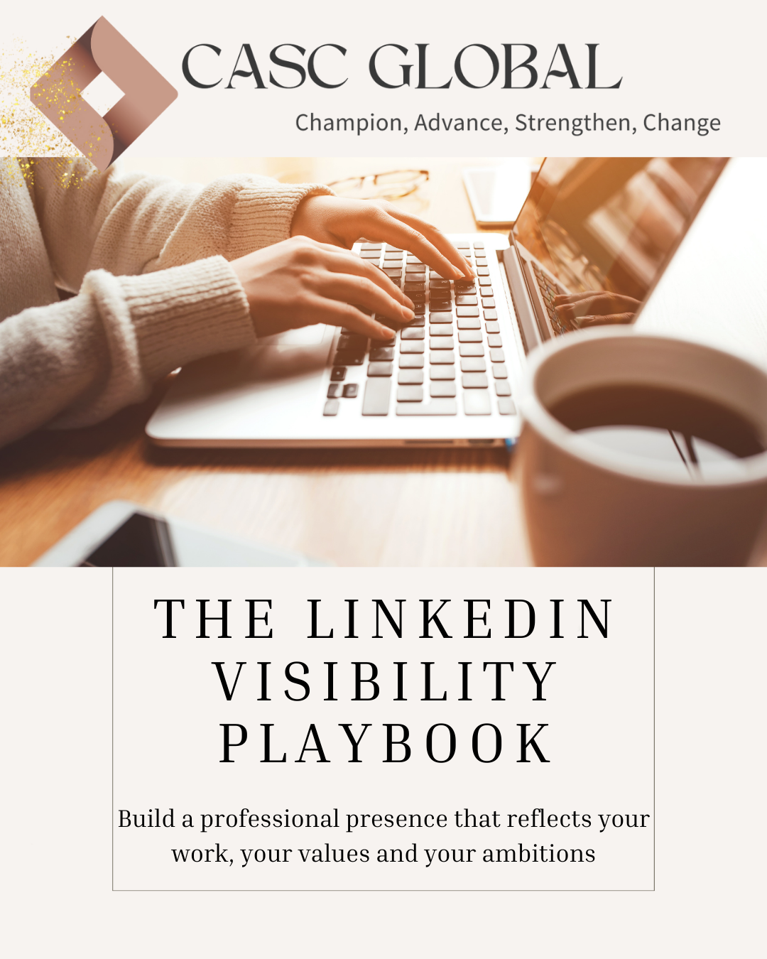 The LinkedIn Visibility Playbook