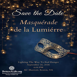 Masquerade de la Lumiere, Lighting the Way to End Hunger