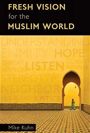 Fresh Vision for the Muslim World Book