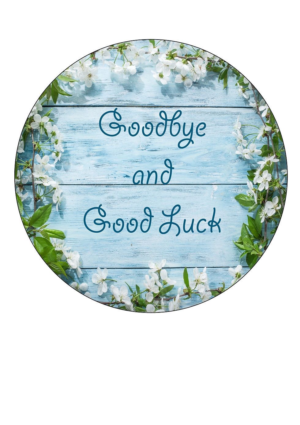 Thumbnail: Goodbye & Good Luck 7.5 Inch Circle Decor Icing Sheet Topper