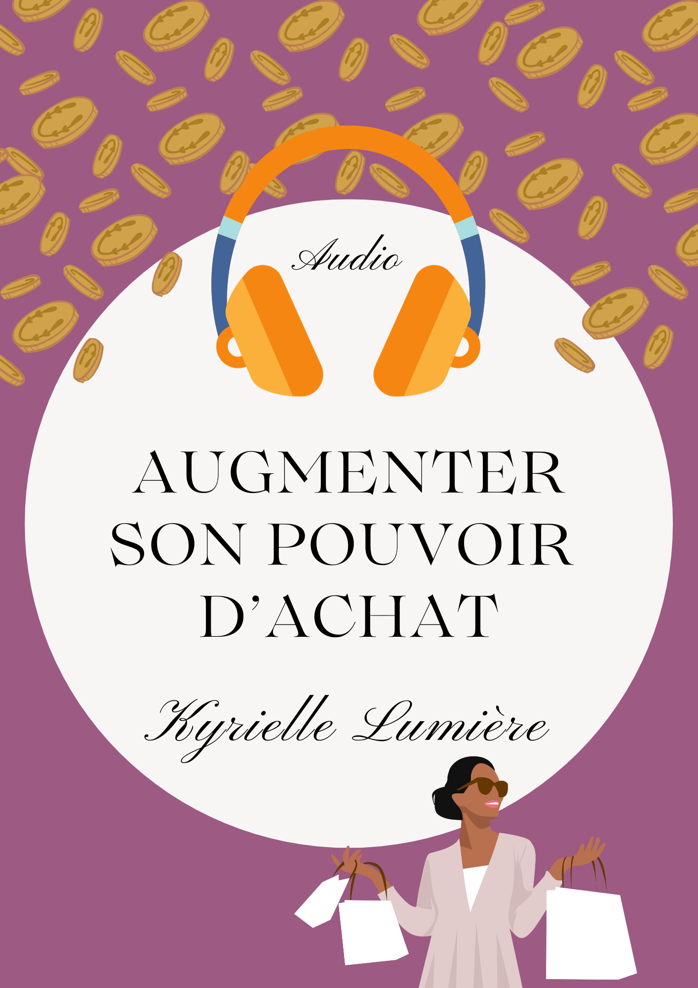 Audio - Augmenter son pouvoir d'achat