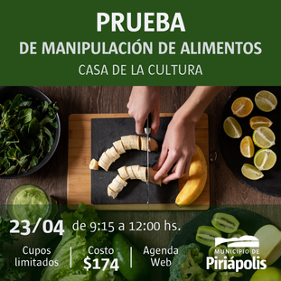El miércoles 23 de abril se realizará una nueva prueba de Manipulación de alimentos en la Casa de la Cultura de Piriápolis.