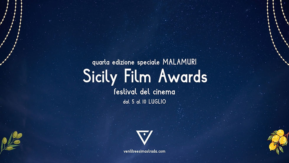 SICILY FILM AWARDS – EDIZIONE SPECIALE10 ANNI DI MALAMURI
