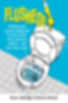 Flushed! The Book