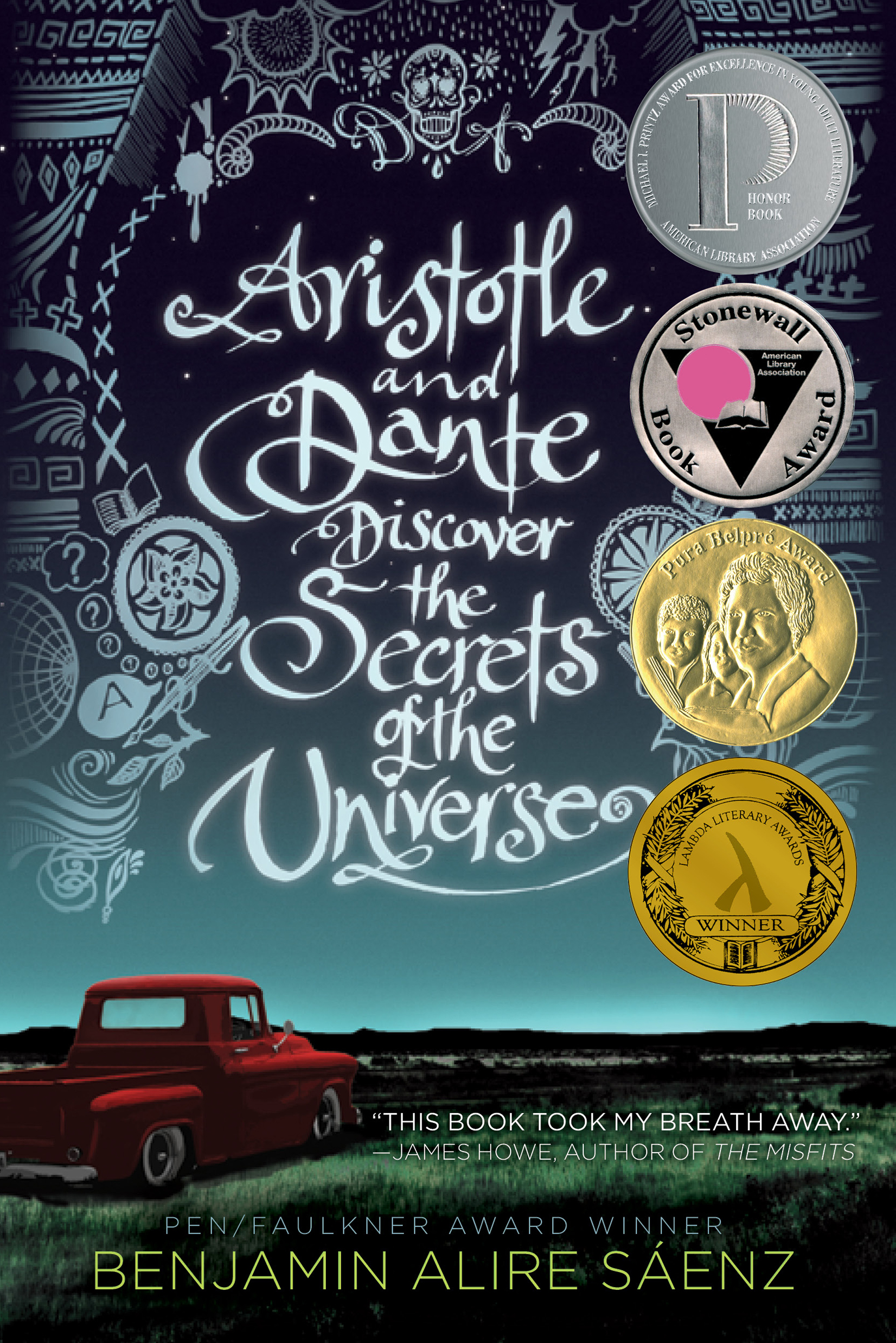 Aristotle and Dante Discover the Universe - Benjamine Alire Saenz