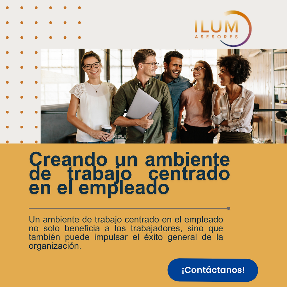 Creando un ambiente de trabajo centrado en el empleado