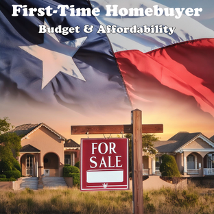Budget & Affordability: First-Time Homebuyers!
