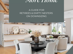 Retiree or Empty Nester Thinking About Downsizing?