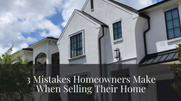 Don't Make These Three Mistakes When Selling!