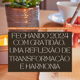 Fechando 2024 com Gratidão