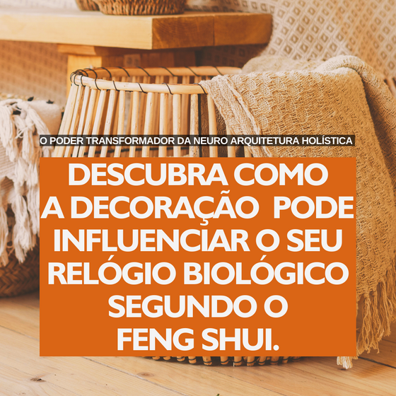 Descubra como a decoração pode influenciar seu relógio biológico segundo o Feng Shui.