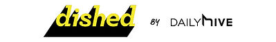dished-by-daily-hive-banner.jpeg
