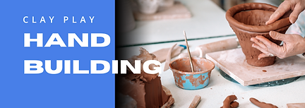 Clay Play Hand Building(788 x 350 px).png