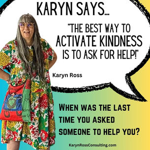 Asking for Help is The Best Way to Activate Kindness!