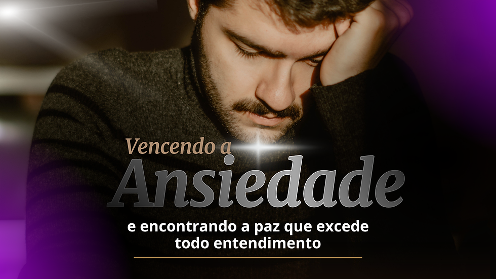 Vencendo a ansiedade banner.png