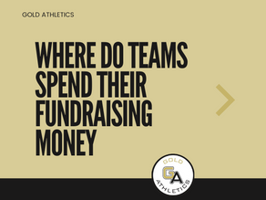 Where do Teams Spend Their Fundraising Money