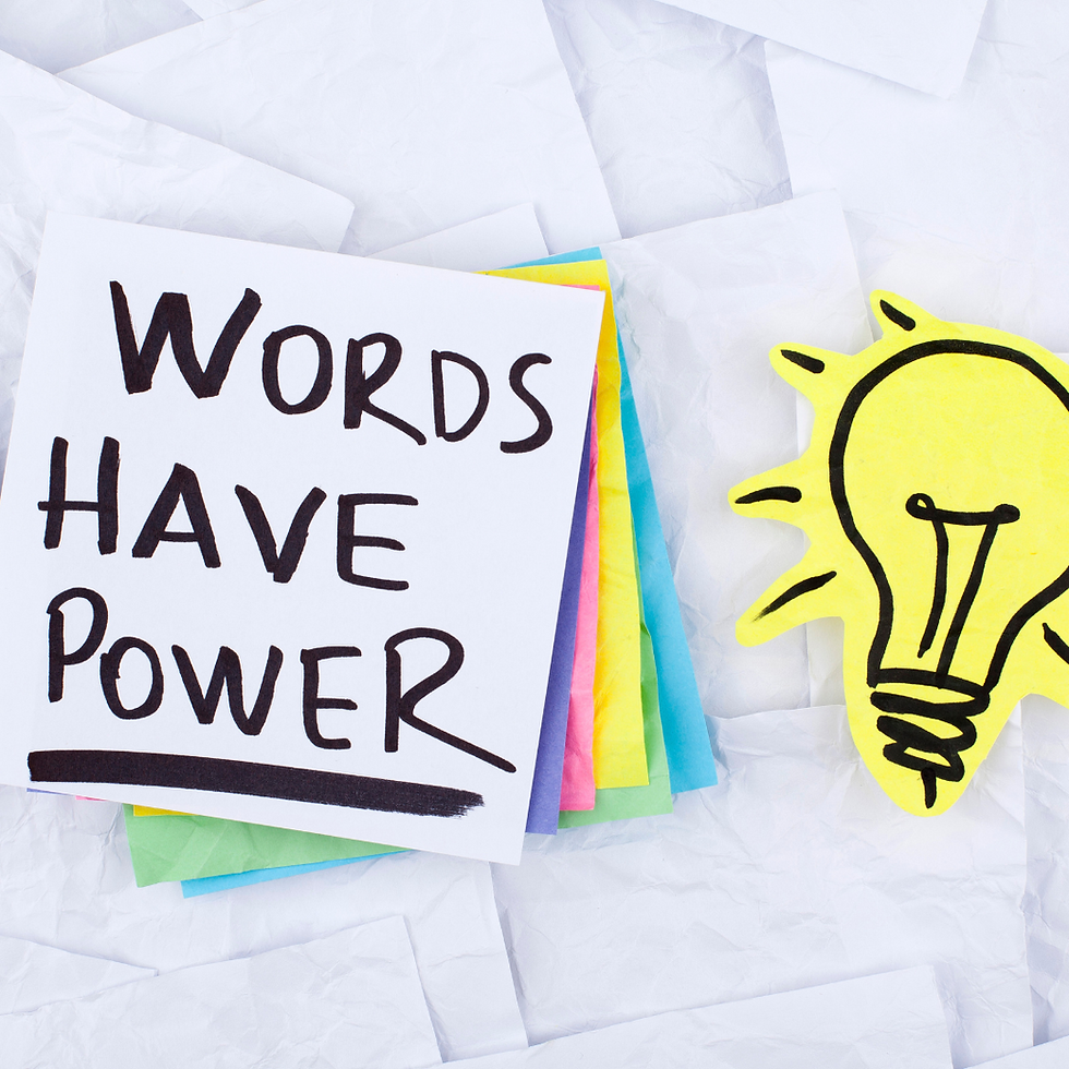 Sticky note that says WORDS HAVE POWER
