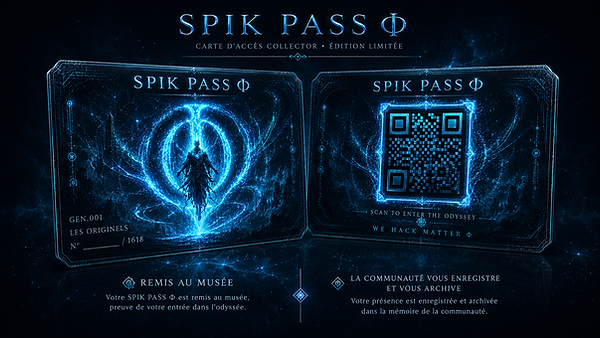 SPIK PASS Φ constituent une série fondatrice et numéroté