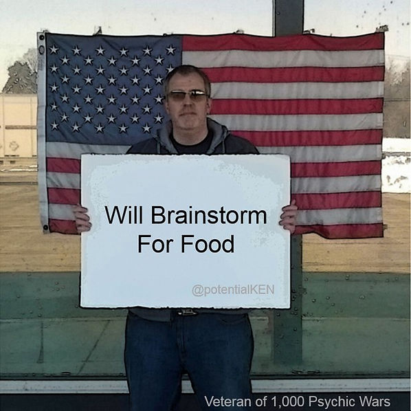 potentialKEN kisselman "will brainstorm for food"