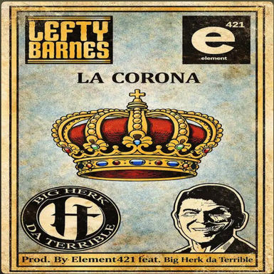 Lefty Barnes – "La Corona"