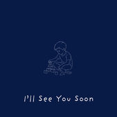 23 Fields - "I'II See You Soon"