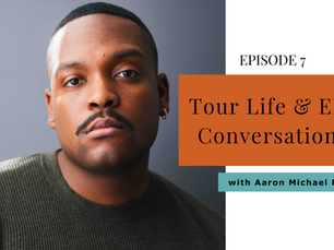 Tour Life & EDI Conversations with Aaron Michael Ray